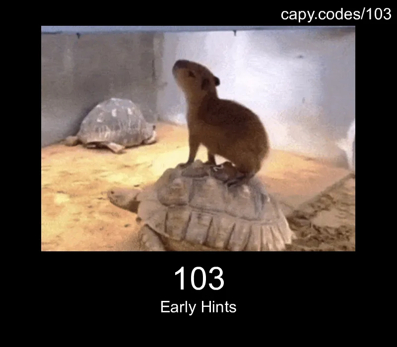 103 - Early Hints