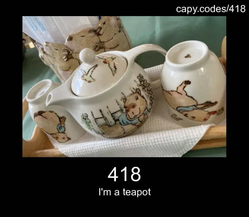 418 - I'm a teapot